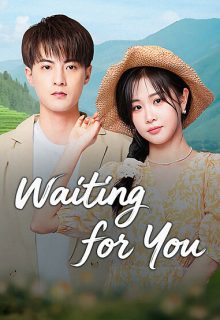 Waiting for You (2025)
